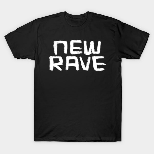 New Rave T-Shirt by badlydrawnbabe